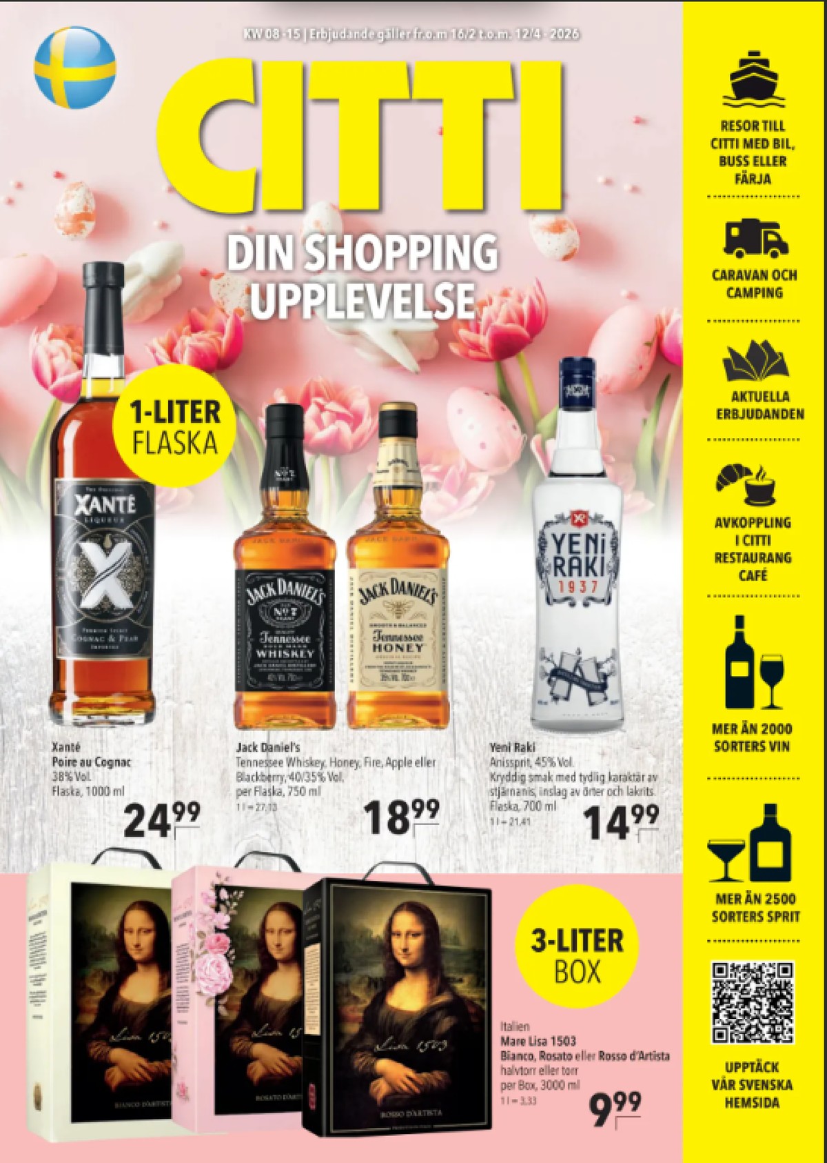 Se Citti reklamblad för vecka 9 på Kampanjveckan.se. Se bra erbjudanden på många varor, t.ex. whisky no 7 eller likör yeni raki. Läs reklambladet här! Sida 1
