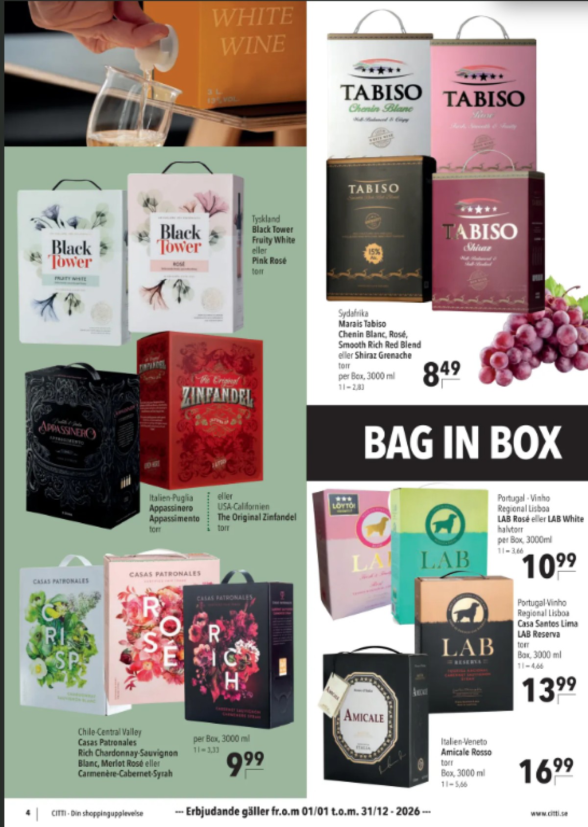 Se Citti reklamblad för vecka 9 på Kampanjveckan.se. Se bra erbjudanden på många varor, t.ex. vit vin okänd eller röd vin okänd. Läs reklambladet här! Sida 4

