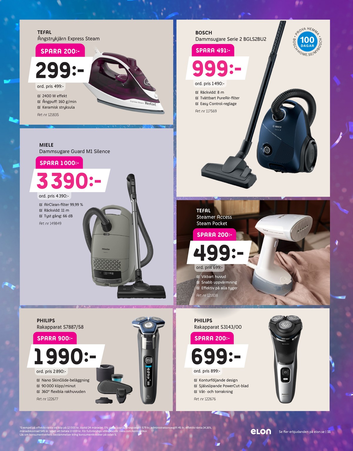 Se Elon reklamblad för vecka 9 på Kampanjveckan.se. Se bra erbjudanden på många varor, t.ex. rakapparat philips eller steamer tefal. Läs reklambladet här! Sida 11
