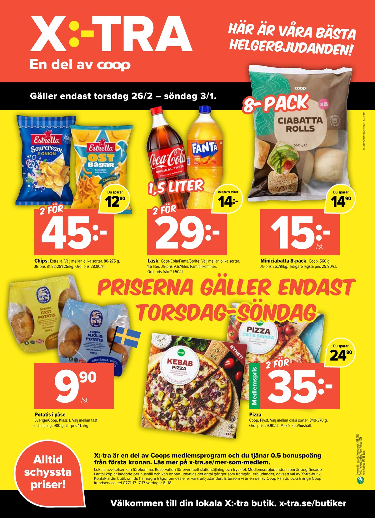 Se X:-tra reklamblad för vecka 9 på Kampanjveckan.se. Se bra erbjudanden på många varor, t.ex. pizza coop eller ostbågar cheddar estrella. Läs reklambladet här! Sida 8
