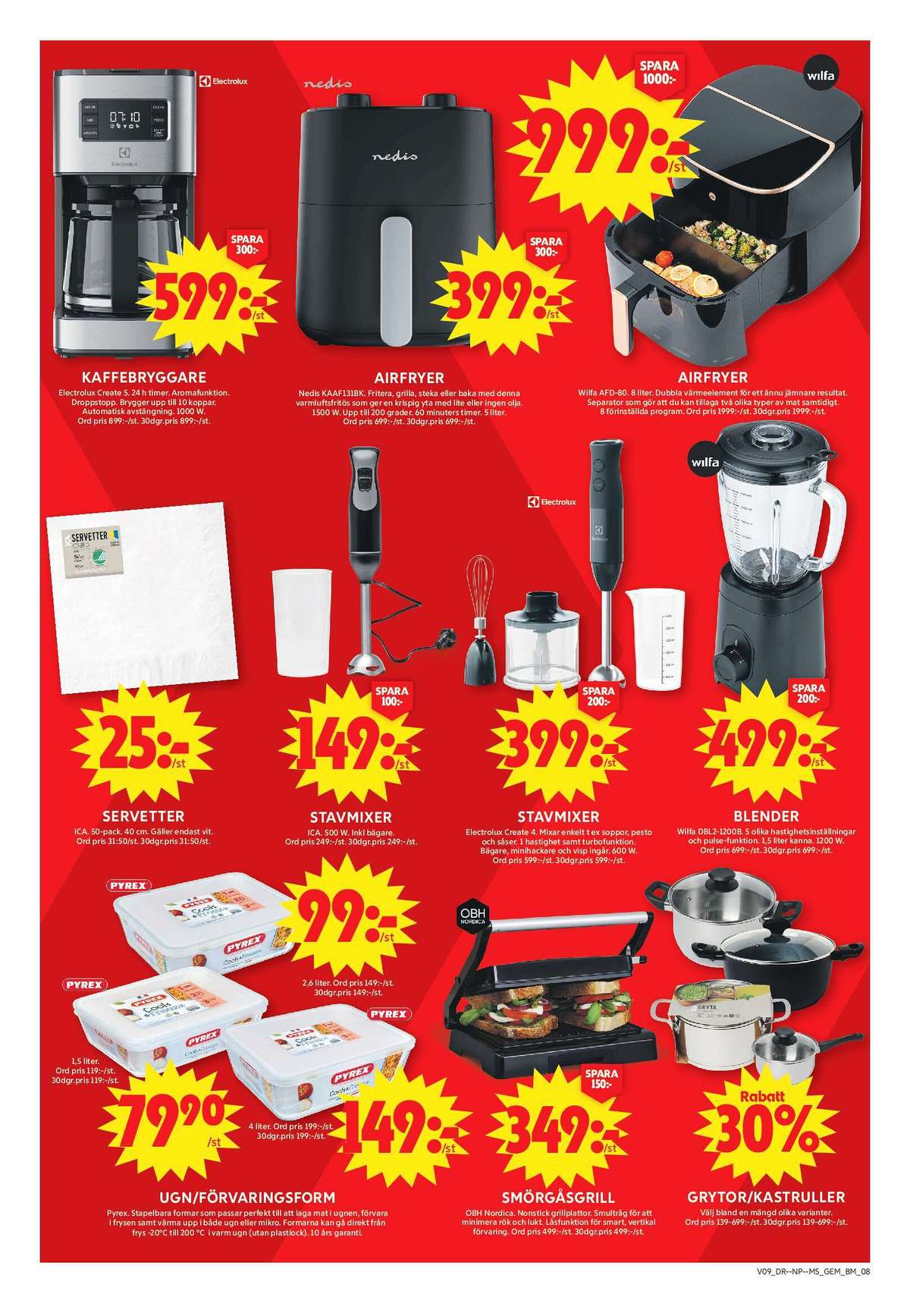 Se ICA Maxi reklamblad för vecka 9 på Kampanjveckan.se. Se bra erbjudanden på många varor, t.ex. kaffebryggare electrolux eller airfryer obh nordica. Läs reklambladet här! Sida 12
