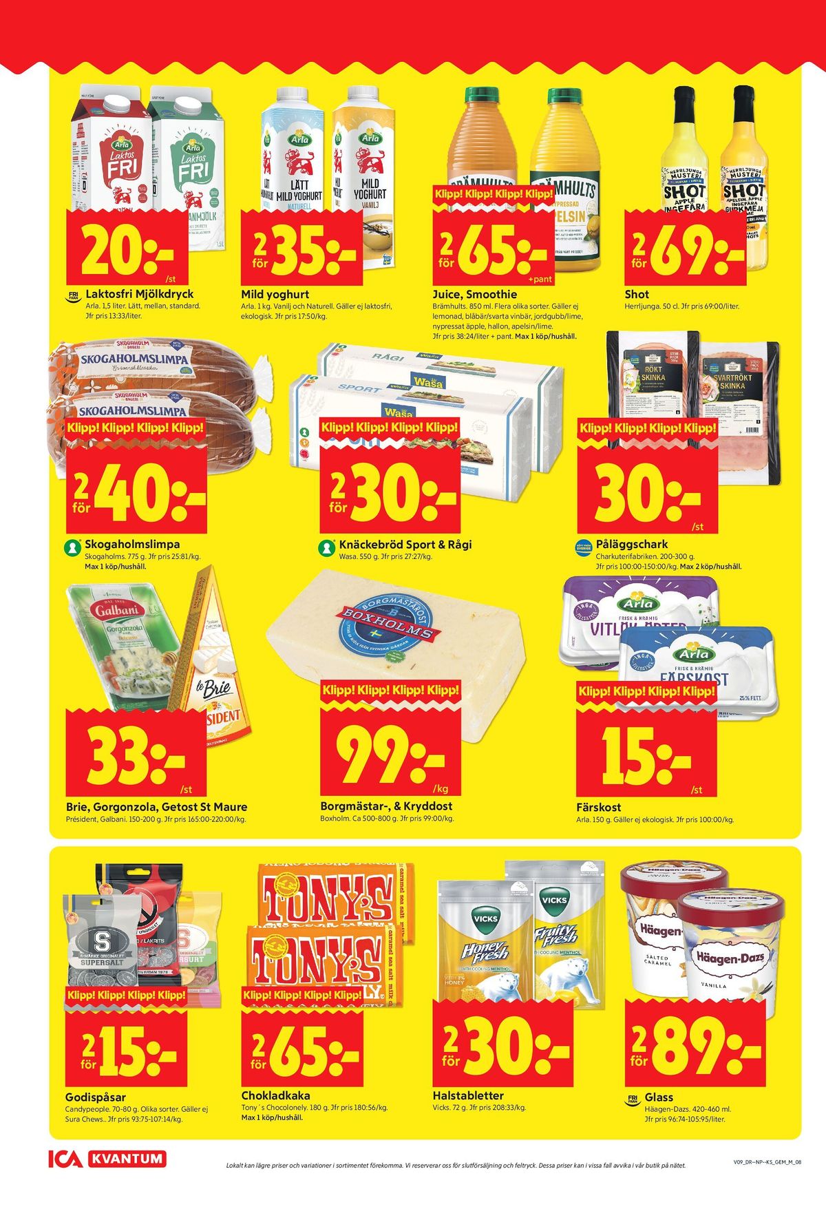 Se ICA Kvantum reklamblad för vecka 9 på Kampanjveckan.se. Se bra erbjudanden på många varor, t.ex. mellanmjölk arla eller lättmjölk arla. Läs reklambladet här! Sida 8
