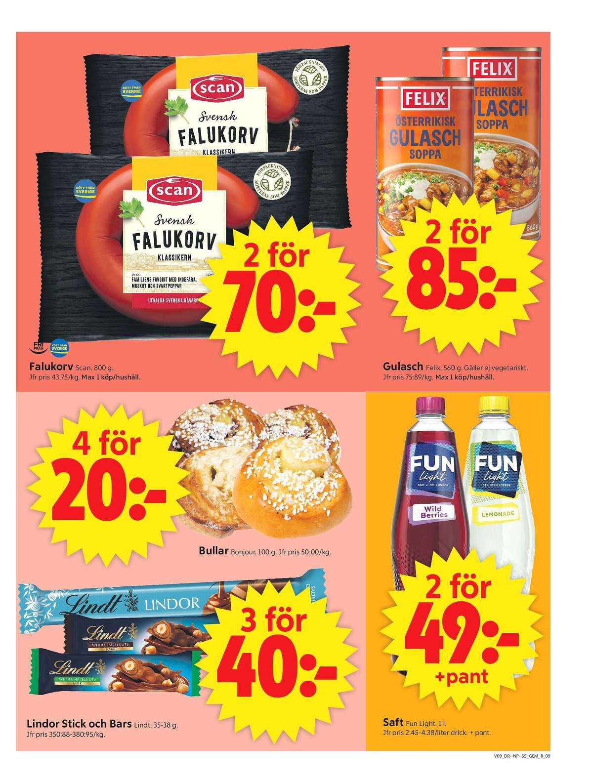 Se ICA Supermarket reklamblad för vecka 9 på Kampanjveckan.se. Se bra erbjudanden på många varor, t.ex. falukorv scan eller gulaschsoppa felix. Läs reklambladet här! Sida 11
