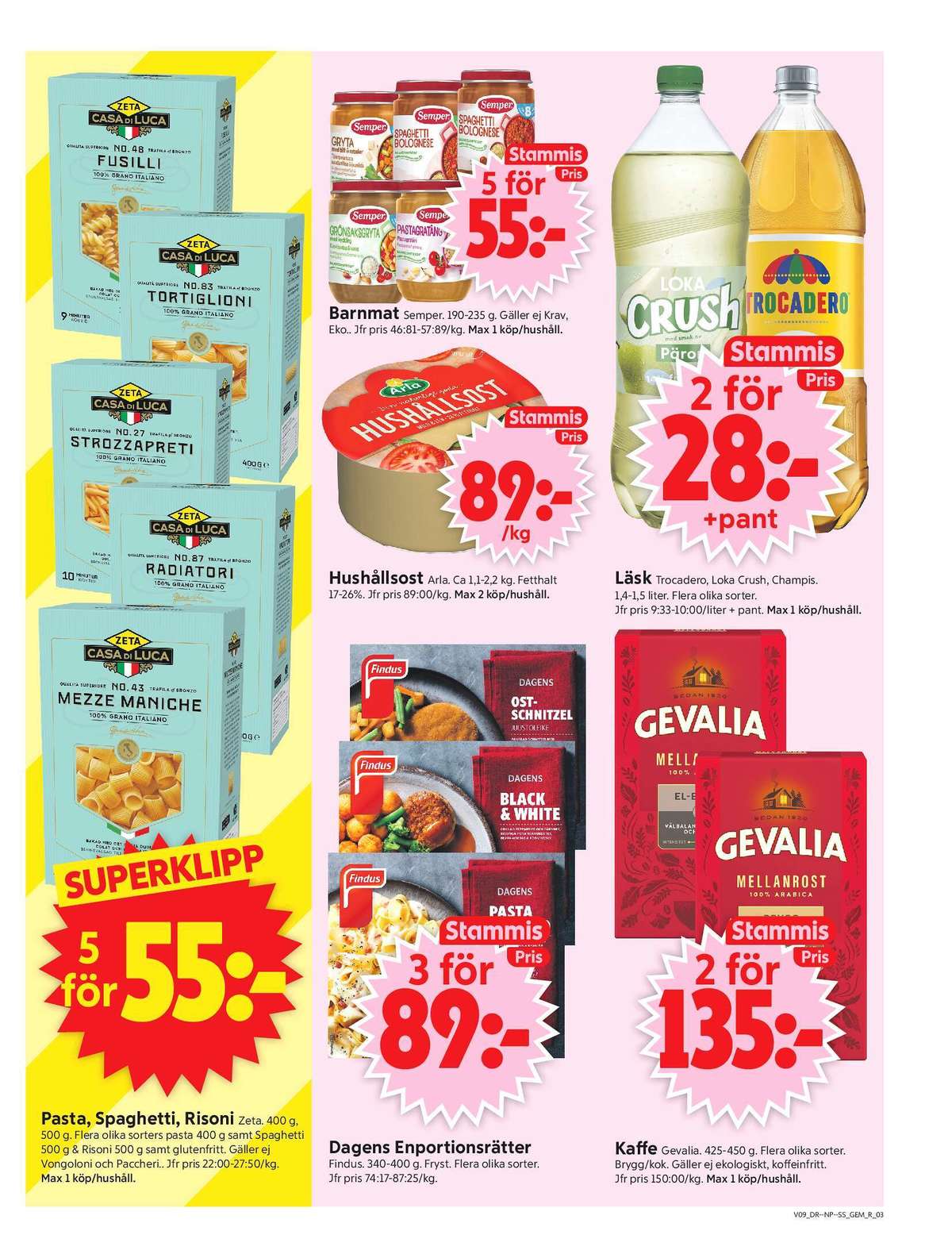 Se ICA Supermarket reklamblad för vecka 9 på Kampanjveckan.se. Se bra erbjudanden på många varor, t.ex. pasta sorterad casa di luca eller risoni casa di luca. Läs reklambladet här! Sida 3
