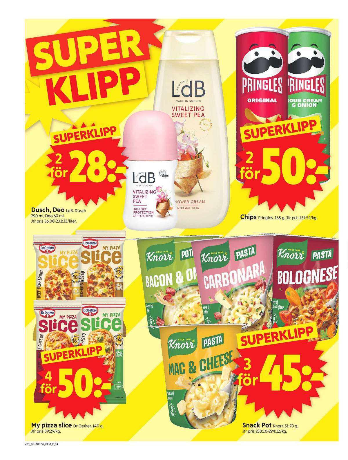 Se ICA Supermarket reklamblad för vecka 9 på Kampanjveckan.se. Se bra erbjudanden på många varor, t.ex. deodorant roll-on ldb eller duschtvål ldb. Läs reklambladet här! Sida 4
