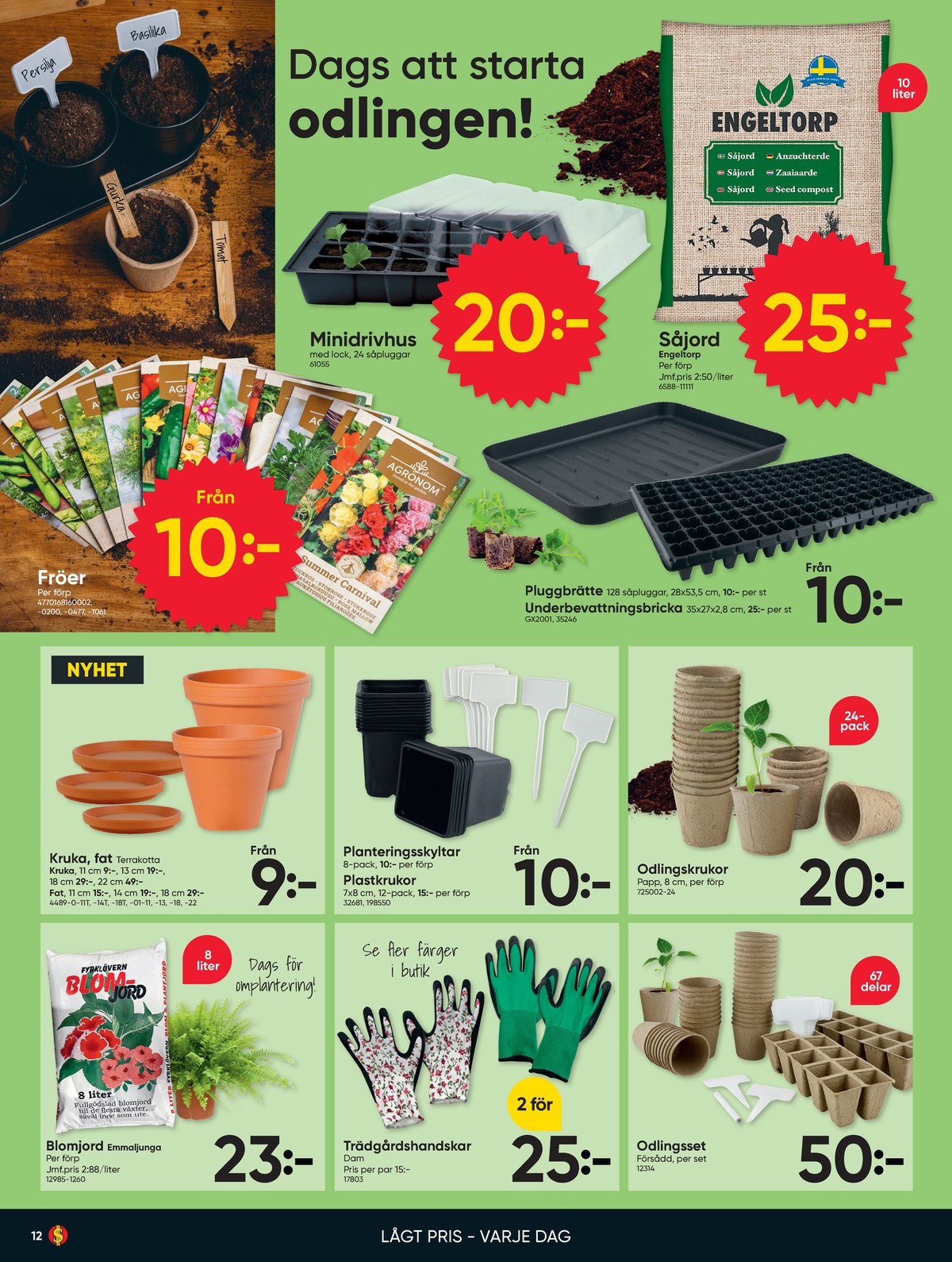 Se Dollarstore reklamblad för vecka 9 på Kampanjveckan.se. Se bra erbjudanden på många varor. Läs reklambladet här! Sida 12