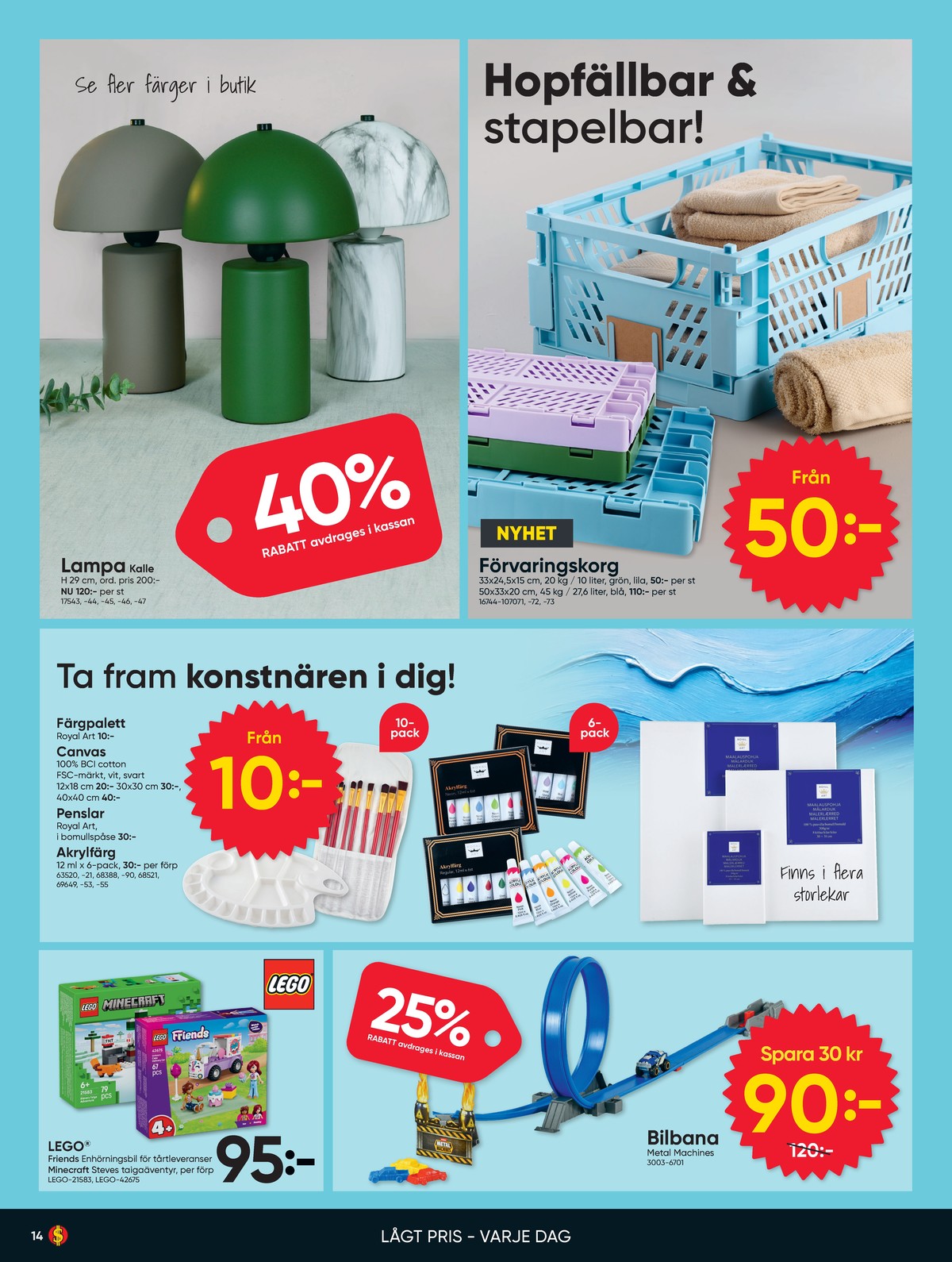 Se Dollarstore reklamblad för vecka 9 på Kampanjveckan.se. Se bra erbjudanden på många varor. Läs reklambladet här! Sida 14