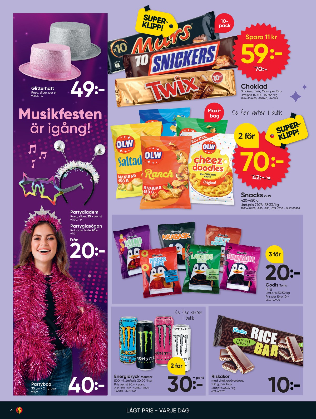Se Dollarstore reklamblad för vecka 9 på Kampanjveckan.se. Se bra erbjudanden på många varor. Läs reklambladet här! Sida 4