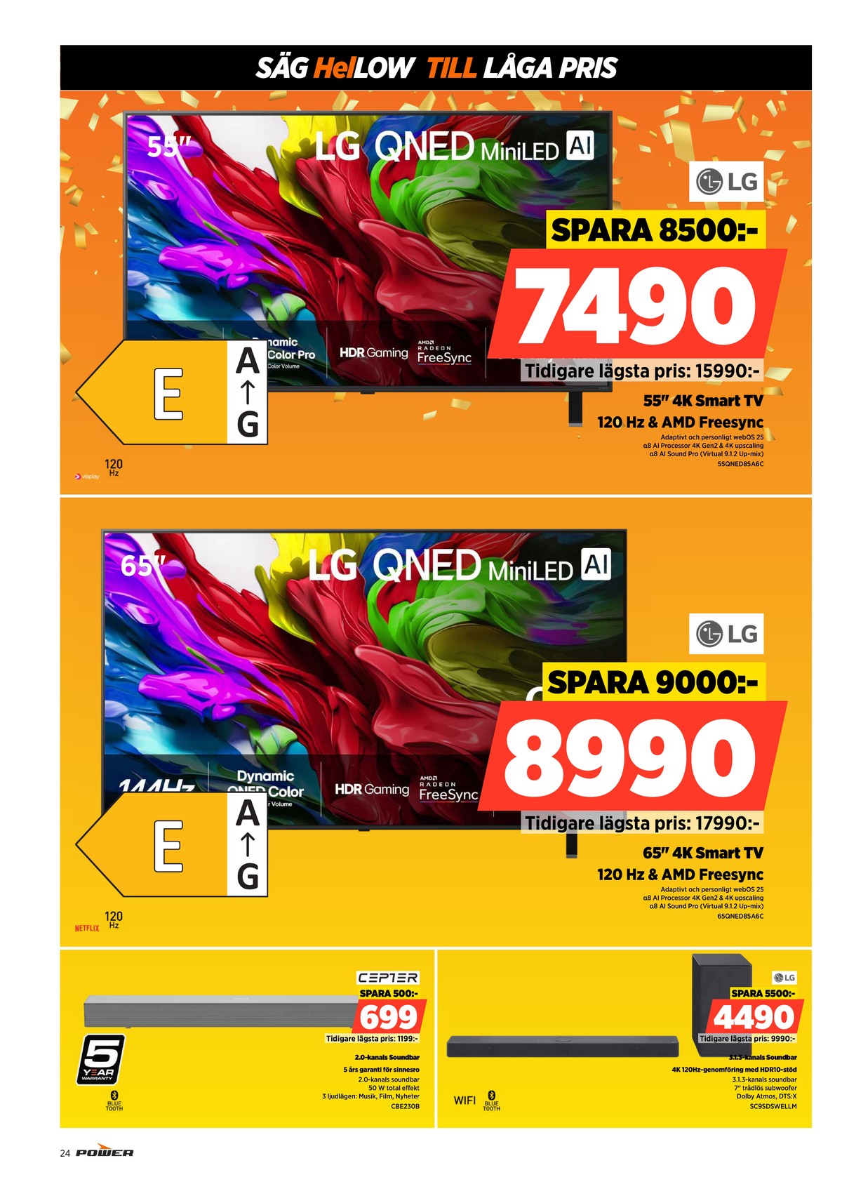 Se Power reklamblad för vecka 9 på Kampanjveckan.se. Se bra erbjudanden på många varor. Läs reklambladet här! Sida 24