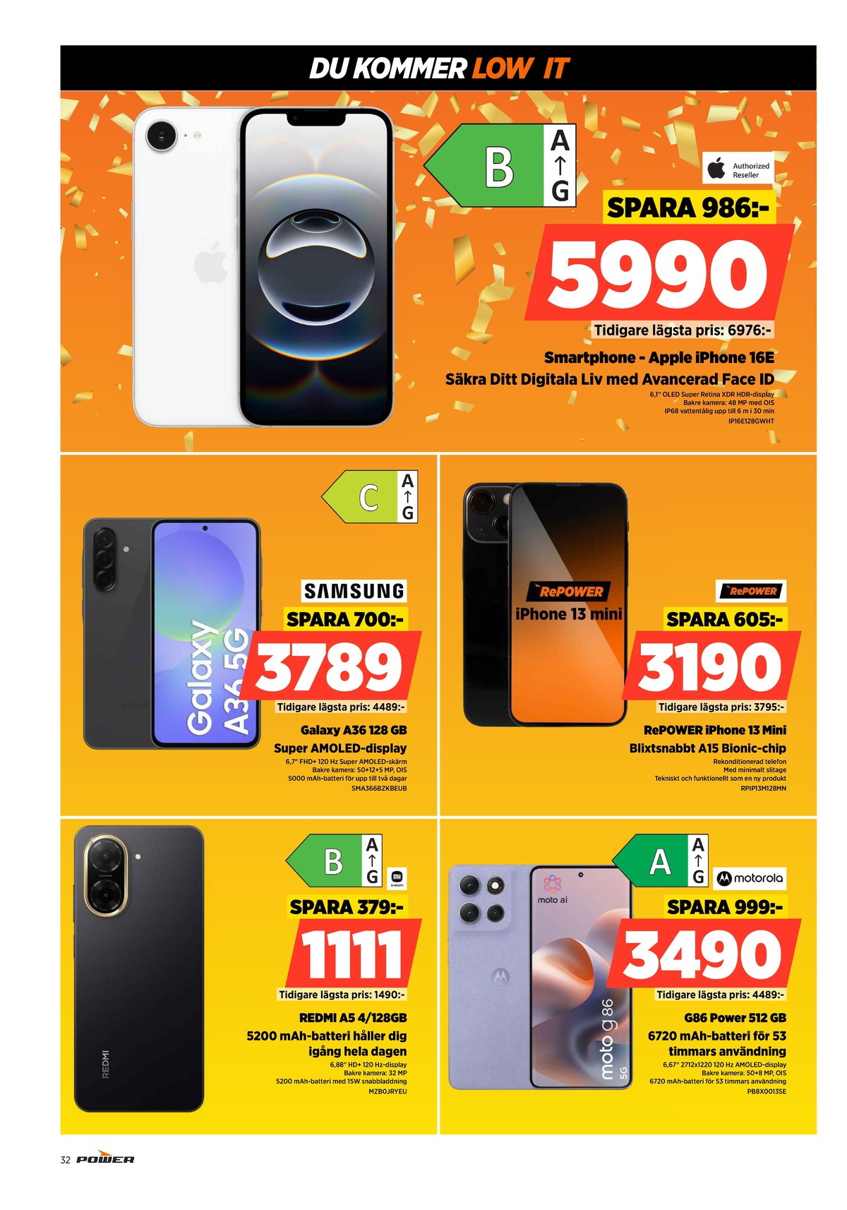 Se Power reklamblad för vecka 9 på Kampanjveckan.se. Se bra erbjudanden på många varor. Läs reklambladet här! Sida 32