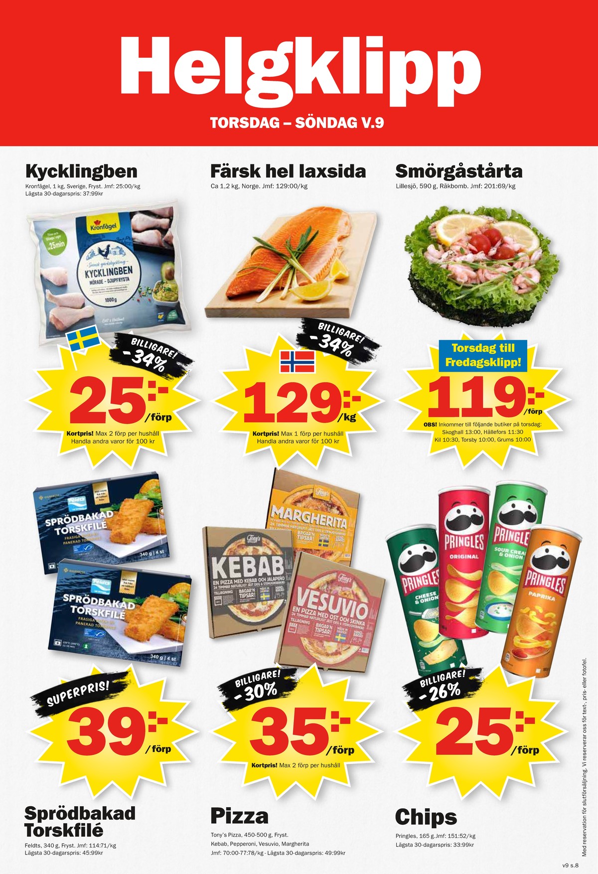 Se Pekås reklamblad för vecka 9 på Kampanjveckan.se. Se bra erbjudanden på många varor, t.ex. kycklingben kronfågel eller andra varor. Läs reklambladet här! Sida 8