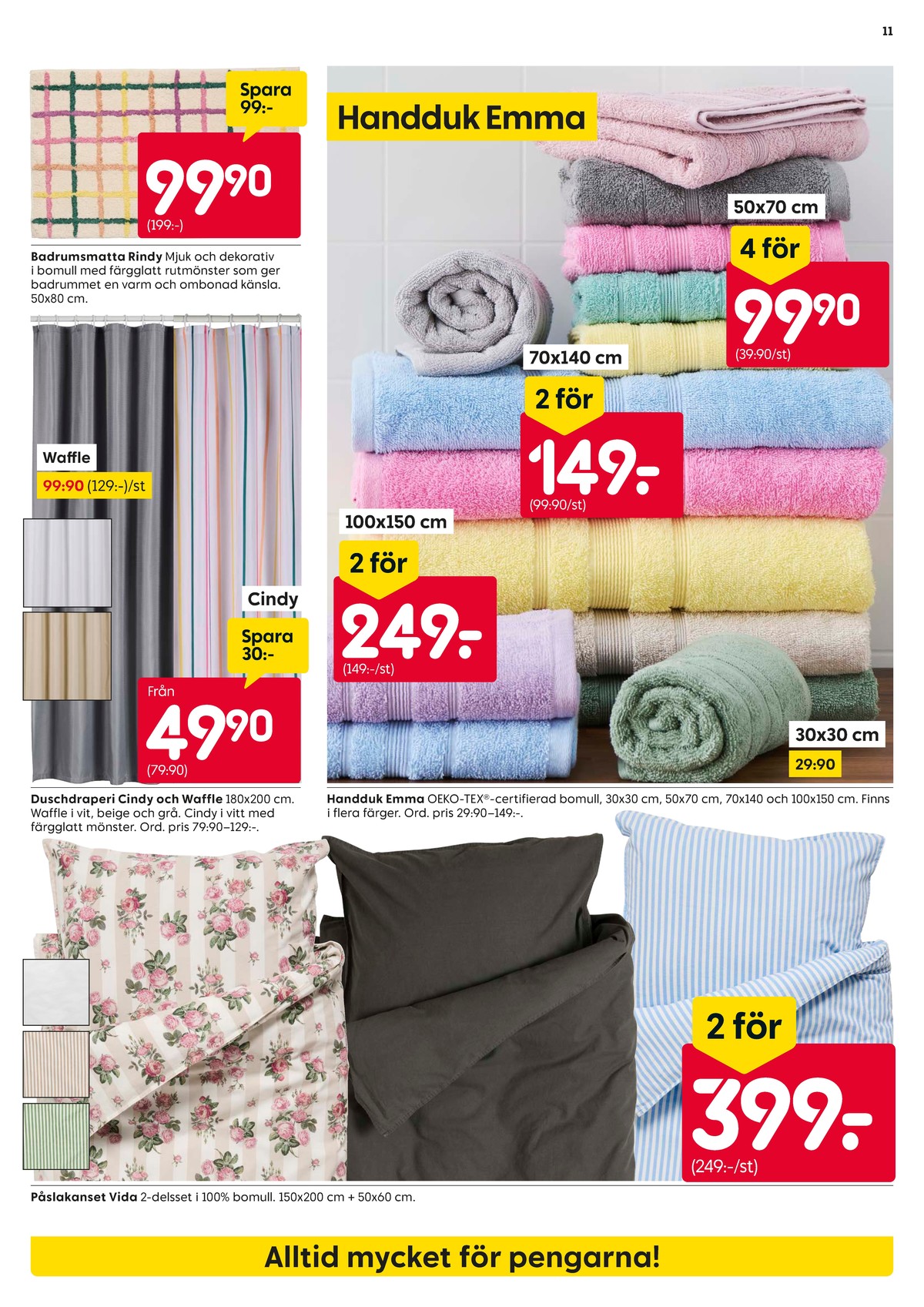 Se Rusta reklamblad för vecka 9 på Kampanjveckan.se. Se bra erbjudanden på många varor. Läs reklambladet här! Sida 11