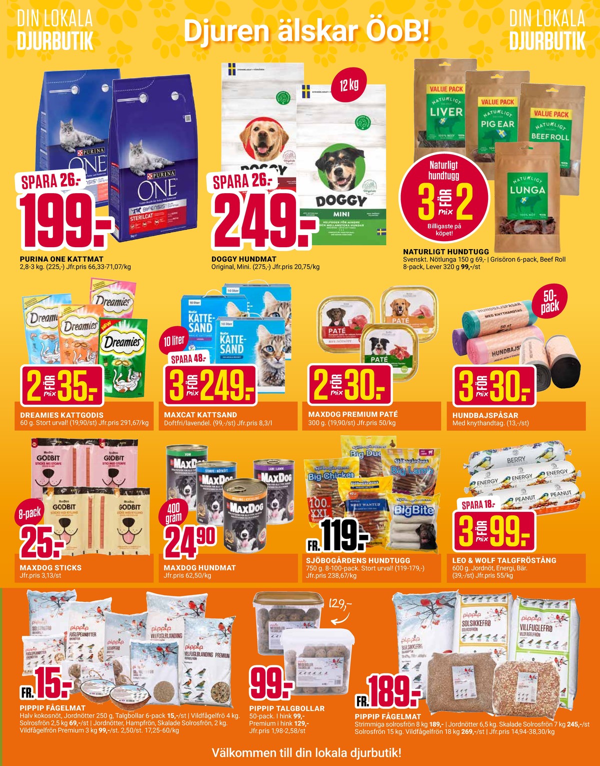 Se ÖoB reklamblad för vecka 9 på Kampanjveckan.se. Se bra erbjudanden på många varor. Läs reklambladet här! Sida 11