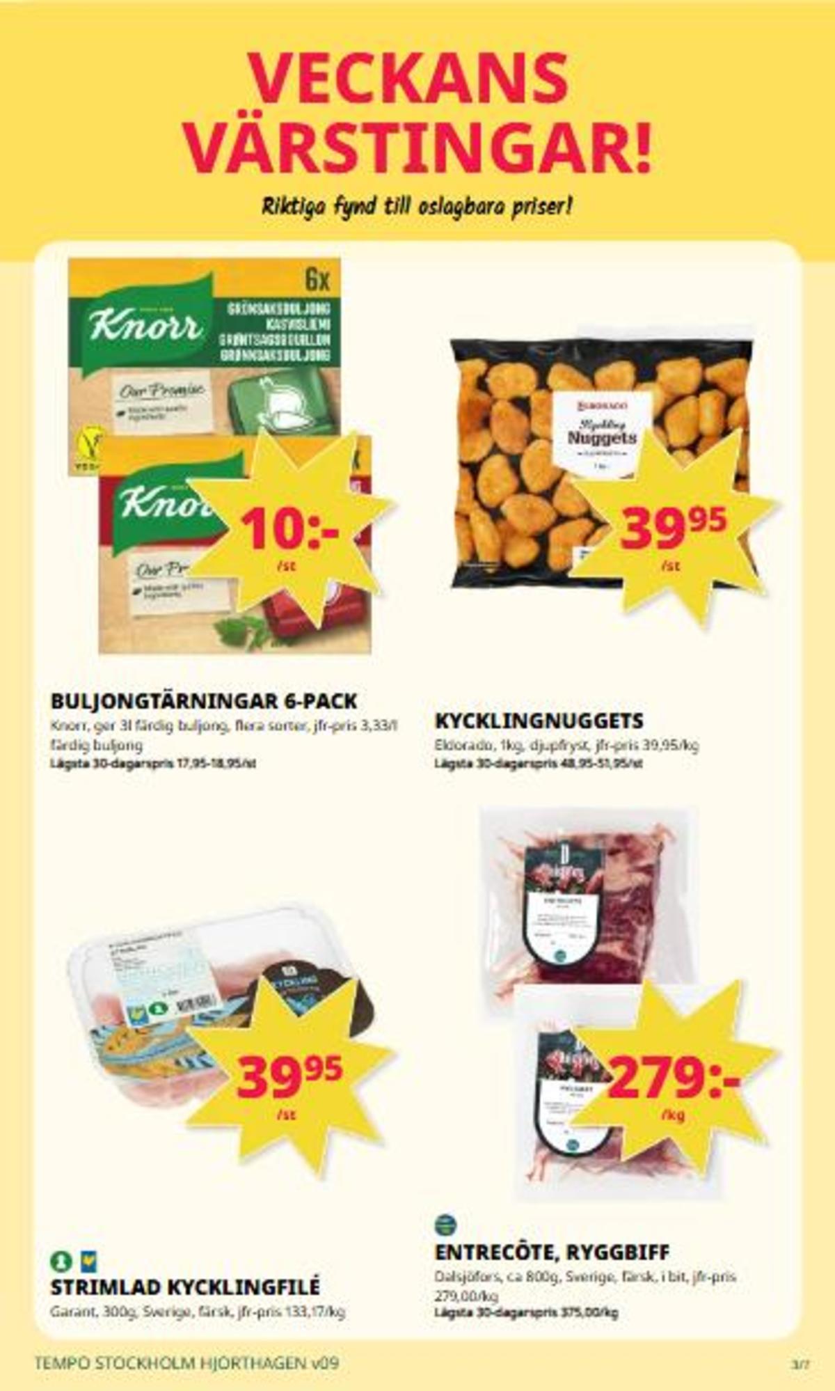 Se Tempo reklamblad för vecka 9 på Kampanjveckan.se. Se bra erbjudanden på många varor. Läs reklambladet här! Sida 3