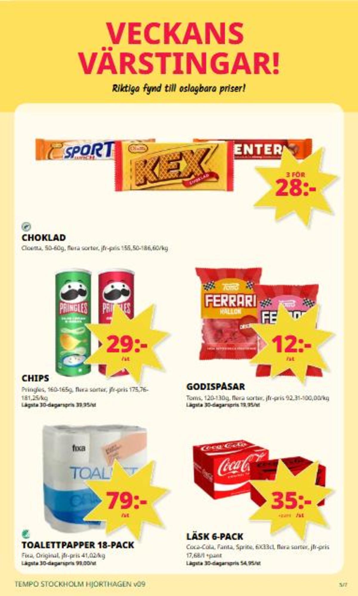 Se Tempo reklamblad för vecka 9 på Kampanjveckan.se. Se bra erbjudanden på många varor. Läs reklambladet här! Sida 5